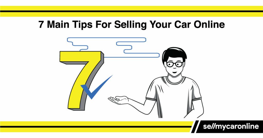 7 Main Tips to Sell Your Car Online